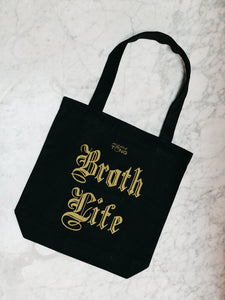 Broth Life Tote Bag LOCAL PICKUP